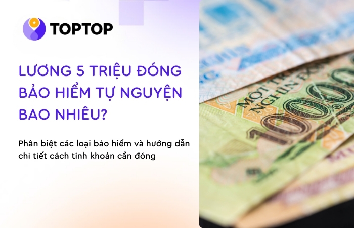 Lương 5 triệu đóng bảo hiểm tự nguyện bao nhiêu? Cách tính chi tiết